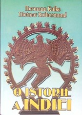O ISTORIE A INDIEI-HERMANN KULKE-264832