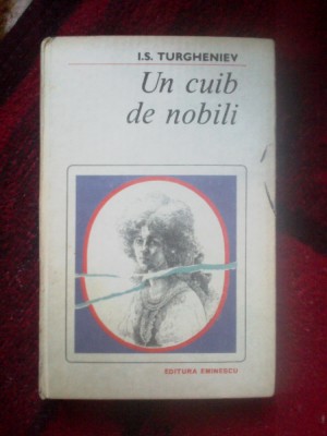 n4 UN CUIB DE NOBILI - I. S. TURGHENIEV (editie cartonata) foto