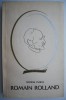 Romain Rolland - George Cuibus (Biografie) - Carte Beletristica