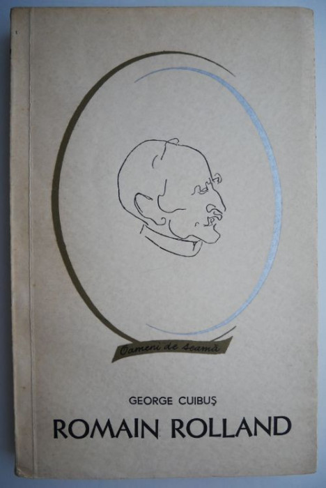 Romain Rolland &ndash; George Cuibus