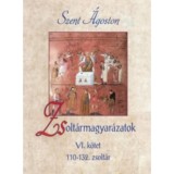 Zsolt&aacute;rmagyar&aacute;zatok - VI. k&ouml;tet - 110-132. zsolt&aacute;r - Szent &Aacute;goston