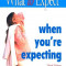 Heidi Murkoff - What to Expect when you&#039;re Expecting