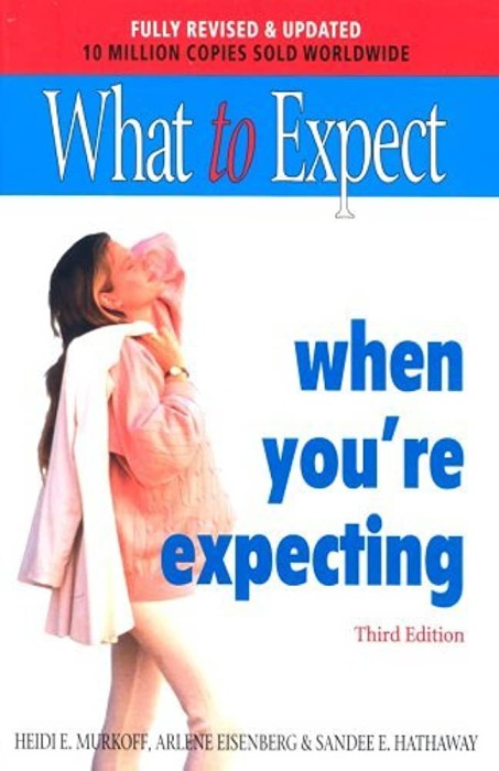 Heidi Murkoff - What to Expect when you&#039;re Expecting