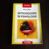 Introducere un psihologie - Mielu Zlate