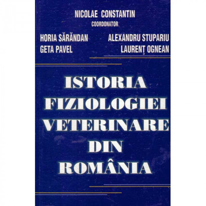 colectiv - Istoria fiziologiei veterinare din Romania - 135441