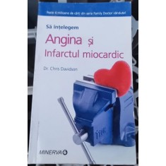 SA INTELEGEM ANGINA SI INFARCTUL MIOCARDIC - DR.CHRIS DAVIDSON
