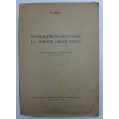 GLOSE SI STIRI NOI PRIVITOARE LA COMISUL IONICA TAUTU de D. BODIN , 1945