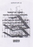 Indreptar tehnic pentru evaluarea imediata, la pretul zilei, a costurilor elementelor si constructiilor industriale si social-culturale - procentual s