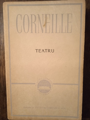 CORNEILLE- TEATRU foto
