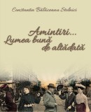 Constantin Bălăceanu-Stolnici- Amintiri&hellip; Lumea bună de altădată