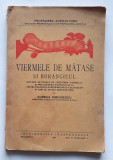 Aurelia Simionescu - Viermele De Matase Si Borangicul 1937 ( 5 poze )