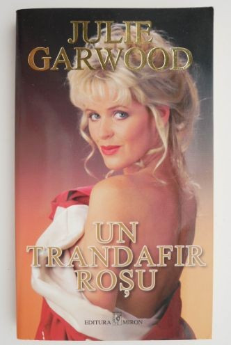 Un trandafir rosu &ndash; Julie Garwood