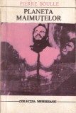 Planeta Maimutelor Roman SF Pierre Boulle 1971 Brosata Limba Romana Meridiane 385 Pagini Aventuri Captivante Stare Buna
