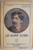 Cumpara ieftin La gura sobei &ndash; A. Vlahuta - Carte