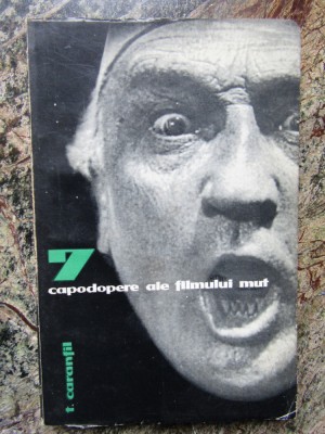 7 CAPODOPERE ALE FILMULUI MUT-T. CARANFIL foto