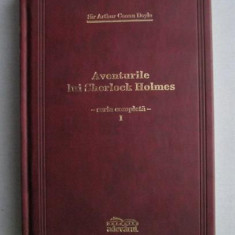 Sir Arthur Conan Doyle - Aventurile lui Sherlock Holmes volumul 1