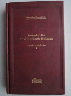 Sir Arthur Conan Doyle - Aventurile lui Sherlock Holmes volumul 1 foto