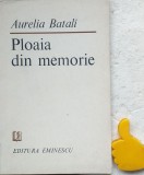 Ploaia din memorie Versuri Aurelia Batali cu autograf