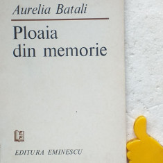 Ploaia din memorie Versuri Aurelia Batali cu autograf