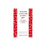 To Know as We Are Known: A Spirituality of Education