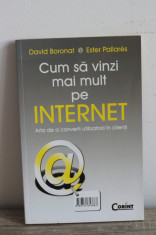 D. Boronat - Cum sa vinzi mai mult pe internet foto