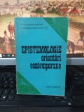 Epistemologie, orientări contemporane, editura Politică, București 1974, Karl Popper, Kurt Godel, Hao Wang, Einstein, Bohr, Heisenberg 223