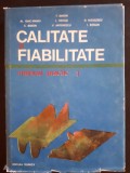 Tudor Baron - Calitate si fiabilitate. Manual practic ( vol. 1 )