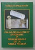 PALEO - MANAGEMENT ENIGMATIC IN MANUSCRISELE DE LA MAREA MOARTA de SZEKELY CSABA - ISTVAN , 2009