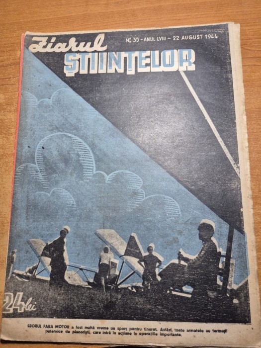 ziarul stiintelor 22 august 1944