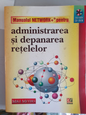 Manualul Network pt. admin. si depanarea retelelor ? Mike Meyers ( CD-ROM) foto