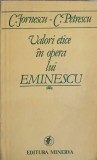 VALORI ETICE IN OPERA LUI EMINESCU-C. JORNESCU, C. PETRESCU-223616