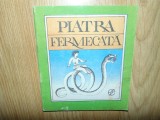 Piatra Fermecata -Grigore Botezatu anul 1994