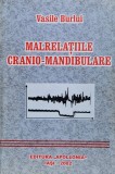 Malrelațiile Crano-Mandibulare - Vasile Burlui, Apollonia, Anatomie, Medicina, Romana, Carte, 2001