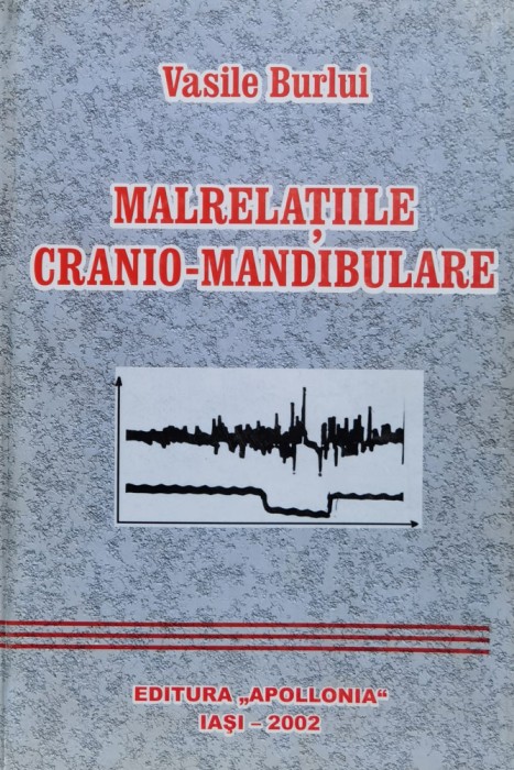 Malrelatiile Crano-mandibulare - Vasile Burlui ,558859