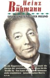 Heinz R&uuml;hmann - Ein Freund, Ein Guter Freund, Caseta audio
