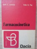 Farmacocinetica - Sorin Leucuta, Radu Pop (1981, Dacia) Carte Medicina Farmacie - Biblioteca Farmacistului, Coperta Cartonata