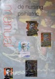 Manual Nursing Psihiatric A.F. van der Brug - Editura Mad Foundation 1996, 300 pagini