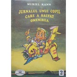 JURNALUL UNUI COPIL CARE A SALVAT OMENIREA-MURIEL KANN-171660