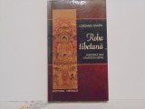 LOBSANG RAMPA - ROBA TIBETANA - EDITURA hERALD 2009 - 205 PAG.