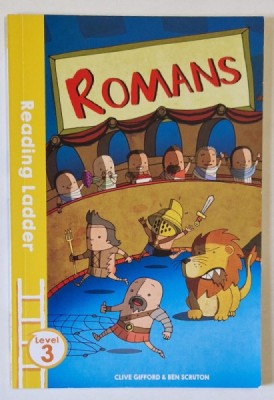 ROMANS , READDING LADDER , LEVEL 3 by CLIVE GIFFORD and BEN SCRUTON , 2016 foto
