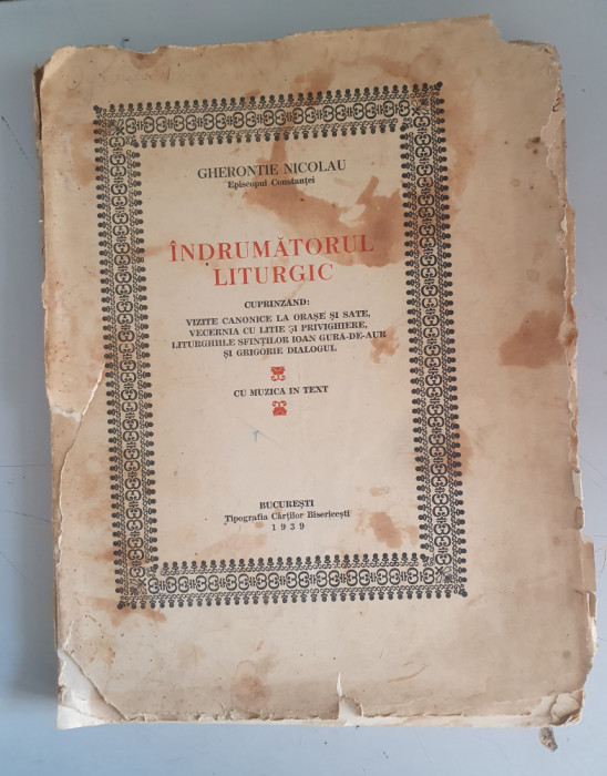 INDRUMATORUL LITURGIC - GHERONTIE NICOLAU BUCURESTI , 1939
