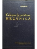 Stefan Balan - Culegere de probleme de mecanica, editia a II-a (editia 1972)