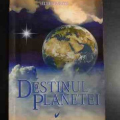 Destinul Planetei - Ellen White ,542116