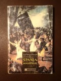 Jose Ortega y Gasset - Spania nevertebrată: schiță de reflecții istorice (vezi descriere)