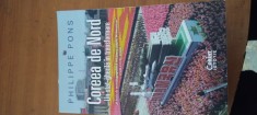 PHILIPPE PONS- COREEA DE NORD.UN STAT-GHERILĂ &Icirc;N TRANSFORMARE