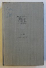 FILOSOFIA GREACA PANA LA PLATON VOL 2 PARTEA 2 1984 foto