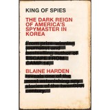 King of Spies - Blaine Harden