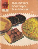 Carte Natalia Tautu Stanescu Aluaturi Foetaje Fursecuri Retete Editura Ceres Romana