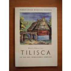 TILISCA, UN SAT DIN MARGINIMEA SIBIULUI.ASPECTE DE CULTURA SI ARTA POPULARA de BORIS ZDERCIUC 1963