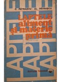 C. Patrascu - Laptele - Aliment si materie prima (Editia: 1985)